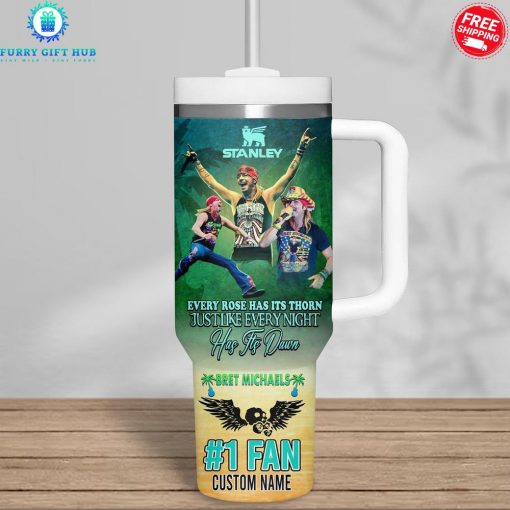 Bret Michaels Something To Believe In Personalized Special Stanley Tumbler