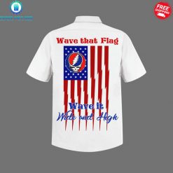 Greatful Day Wave That Flag Wide And High Special Hawaiian Shirt 3