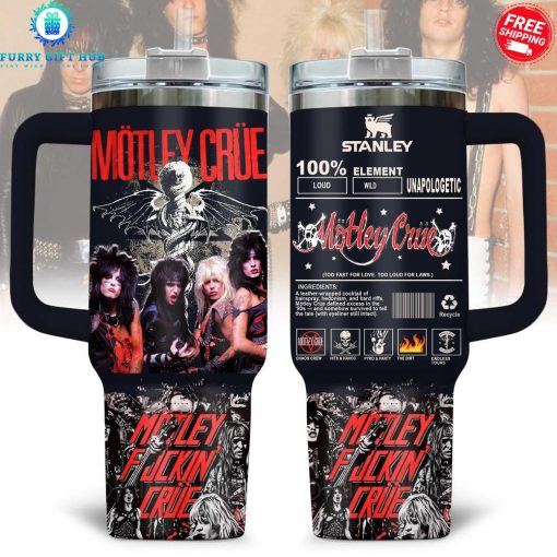 Motley Crue Motley Fuckin Crue Special Stanley Tumbler