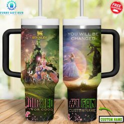 Wicked You Will Be Changed Custom Name Special Stanley Tumbler