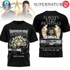 Supernatural Always Keep Fighting Special Shirt Collection